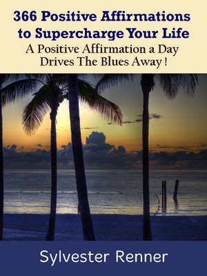 cover image of 366 Positive Affirmations to Supercharge Your Life